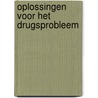 Oplossingen voor het Drugsprobleem door L. Ron Hubbard