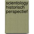 Scientology Historisch Perspectief
