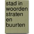 Stad In Woorden Straten En Buurten