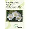 Nieuwe atlas van de Nederlandse flora door Stichting Floron