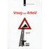 Trendrapport vraag naar arbeid