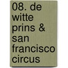08. de witte prins & san francisco circus by J. Graton