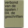 Verbond Van De Opalen / 04. De Geschriften by Corbeyran