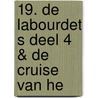 19. de Labourdet s deel 4 & de cruise van he door J. Graton