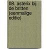 08. asterix bij de britten (eenmalige editie) by René Goscinny