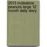 2013 Moleskine Peanuts Large 12 Month Daily Diary door Moleskine