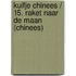Kuifje Chinees / 15. Raket Naar De Maan (Chinees)