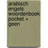 Arabisch Engels woordenboek Pocket + Geen by Sadika Mohmoud