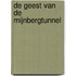 De geest van de Mijnbergtunnel