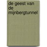 De geest van de Mijnbergtunnel door Walt Disney