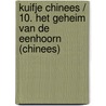 Kuifje Chinees / 10. Het Geheim Van De Eenhoorn (Chinees) by Hergé