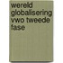 Wereld globalisering vwo tweede fase