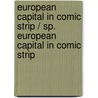 European Capital In Comic Strip / Sp. European Capital In Comic Strip door Herman P