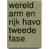 Wereld arm en rijk havo tweede fase