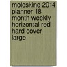 Moleskine 2014 Planner 18 Month Weekly Horizontal Red Hard Cover Large door Moleskine