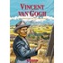 Vincent Van Gogh / Hcsp. Vincent Van Gogh; An Artist's Struggle (Engelstalig)
