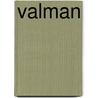 Valman door Manu Manu