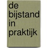 De bijstand in praktijk door R. Ros