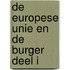 De Europese Unie en de burger deel I