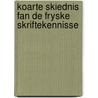 Koarte skiednis fan de Fryske skriftekennisse door Jan Piebenga