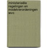 Ministerieële regelingen en modelverordeningen WVO door C.A. Janssen