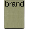 Brand by Henrik Johan Ibsen