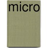 Micro by Richard Preston