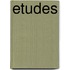 Etudes