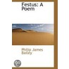 Festus door Philip James Bailey