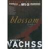 Blossom by Andrew Vachss