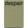 Despair by Vladimir Vladimirovich Nabokov