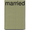 Married door Ellie Schleussner