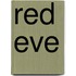 Red Eve