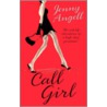 Callgirl by J. Angell