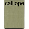 Calliope door Gail Sher