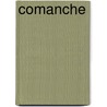 Comanche door Wm R. Greg