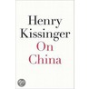 On China door Henry Kissinger