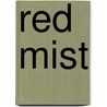 Red Mist by Patricia Daniels Cornwell