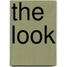The Look by Sophia Bennett