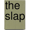 The Slap by Christos Tsiolkas