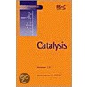 Catalysis door Royal Society of Chemistry