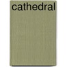 Cathedral by Nelson Demille
