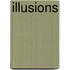 Illusions