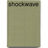 Shockwave by H.I. Larry
