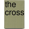 The Cross by David Martyn Lloyd-Jones