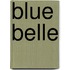 Blue Belle