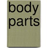 Body Parts door Buffy Silverman