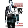 Easy Money door Jens Lapidus