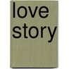 Love Story door Rosemary Border