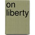 On Liberty